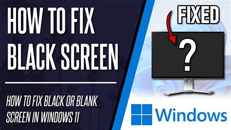 Download Black Screen On Windows 11 How To Fix Blank Screen In Windows