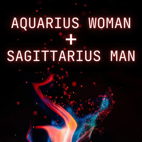 Sagittarius Man And Aquarius Woman Pairedlife