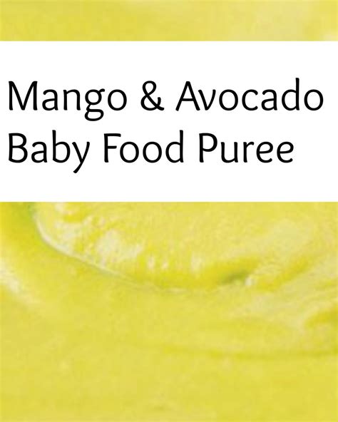 Check out our avocado baby selection for the very best in unique or custom, handmade pieces from our shops. Easy Mango Avocado Baby Food Puree Recipe | Delishably