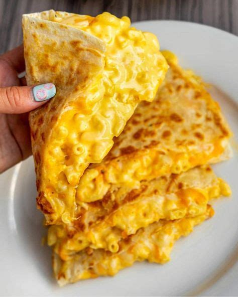 Mac And Cheese Quesadilla Food Cheese Quesadilla Food Cravings