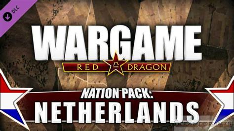 Wargame Red Dragon Nation Pack Netherlands Free Download Ocean Of Games