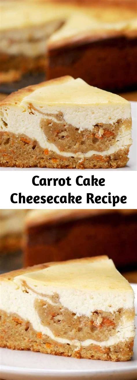 Carrot Cake Cheesecake Recipe Mom Secret Ingrediets