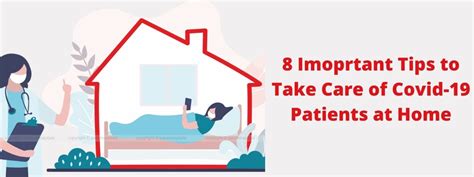 8 Important Tips To Take Care Of Covid 19 Patients At Home Dr Khade