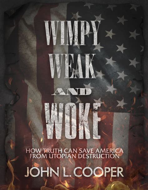 Book Review ‘wimpy Weak And Woke How Truth Can Save America From