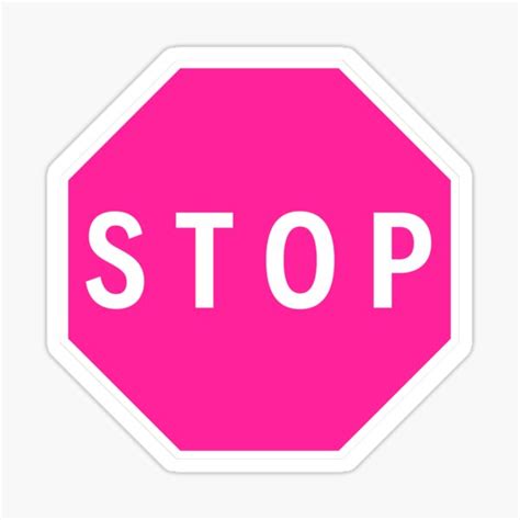 Pink Stop Sign Black Background Sticker For Sale By Leendesign