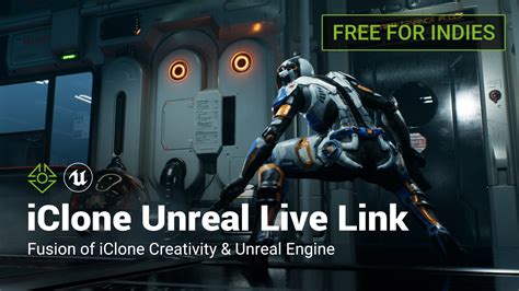 Reallusion Makes Iclone Unreal Live Link Plug In Free For Indies News