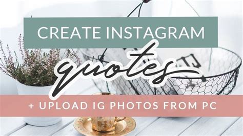 How To Create Instagram Quote Images Upload To Ig Instagram Quotes