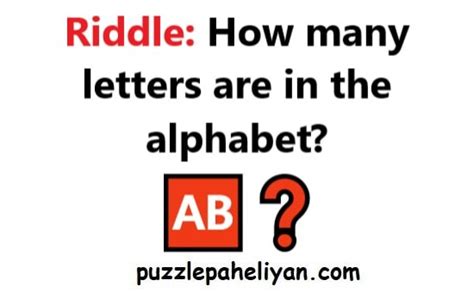 How Many Letters Are In The Alphabet Riddle Puzzle Paheliyan