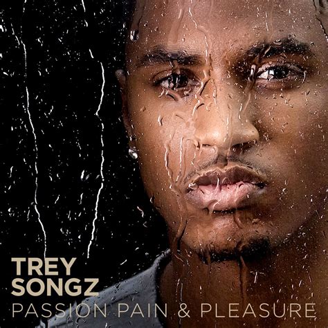 Passion Pain Pleasure Deluxe Version De Trey Songz No Apple Music