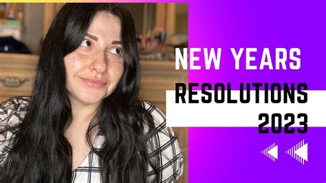 New Years Resolutions Youtube