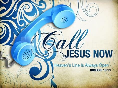Call Jesus Now Our King Jesus Is Coming Soon ~ Are You Readyif