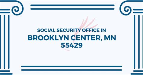 Check spelling or type a new query. Brooklyn Center Social Security Office - 3280 Northway Drive Brooklyn Xng Ofc Park