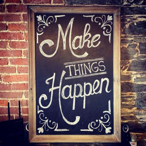 Pin By Think Marketing On Chalkboards Chalkboard Quote Art