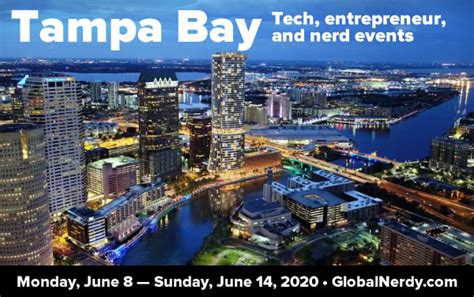 Whats Happening In The Tampa Bay Techentrepreneurnerd Scene Week Of