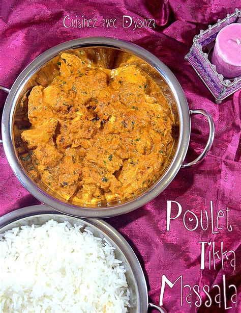 Chicken tikka masala is thought to have been created by a bangladeshi chef in glasgow in the 1960s. Poulet tikka massala, sauce au yaourt | Recettes faciles ...