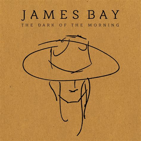 The Dark Of The Morning By James Bay Ep Singer Songwriter Reviews
