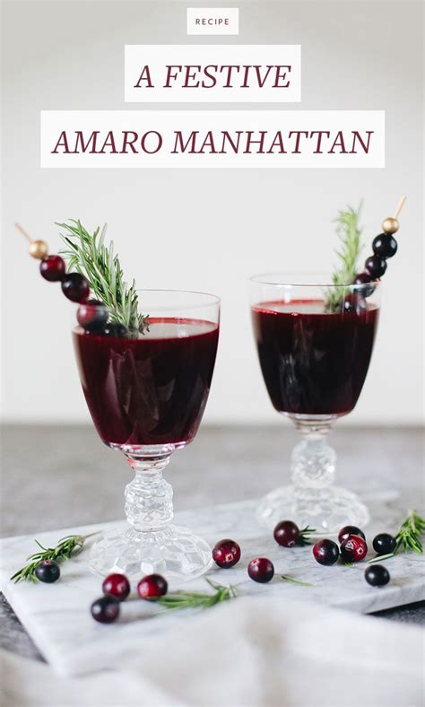 A Festive Amaro Manhattan Cocktail Recipe Perfect For Entertaining Holiday Guests Made With