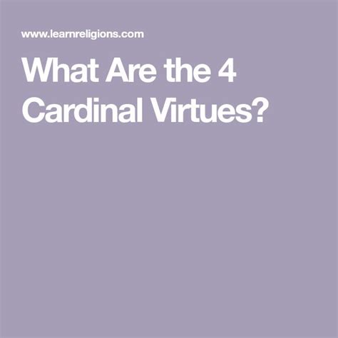 What Are The 4 Cardinal Virtues In 2020 Virtue Catholic Prayers