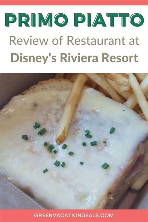 Primo Piatto Review Of Restaurant At Disney S Riviera Resort Artofit