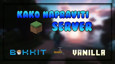 Kako Napraviti Minecraft Server Youtube