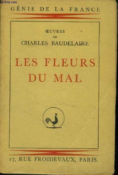 Les Fleurs Du Mal Collection Génie De La France Par Baudelaire Charles Bon Couverture