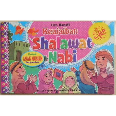 Jual Buku Keajaiban Shalawat Nabi Untuk Anak Muslim Bintang Indonesia