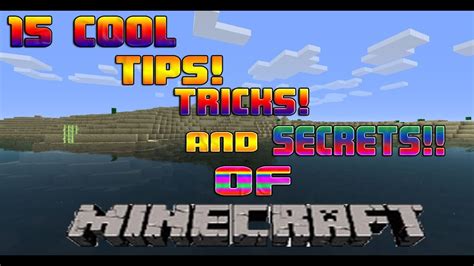 15 Cool Tricks Tips And Secrets Of Minecraft For Starters Youtube