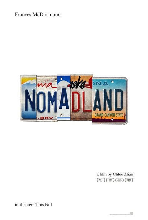 Finally watched nomadland and i can't think of any film that acknowledges the human experience better. Nomadland : Mega Sized Movie Poster Image - IMP Awards