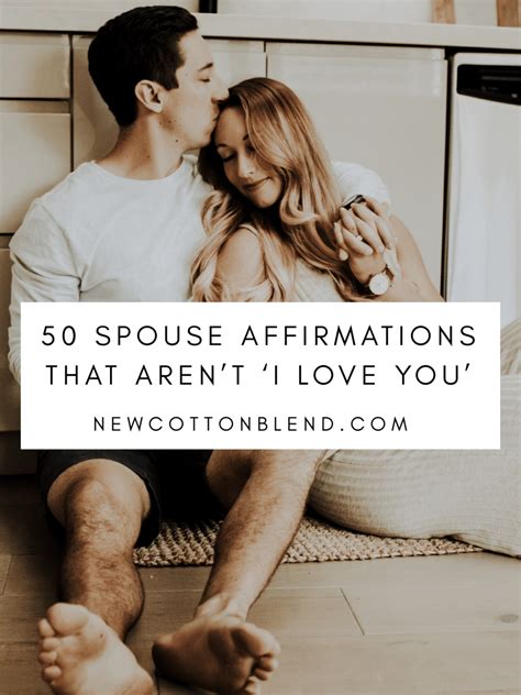 50 Spouse Affirmations That Arent “i Love You” Our 1 Marriage