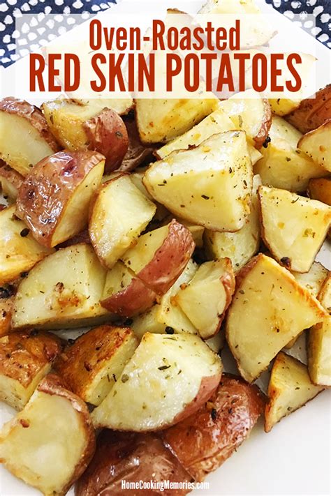 Easy Oven Roasted Red Skin Potatoes Recipe Home Cooking Memories
