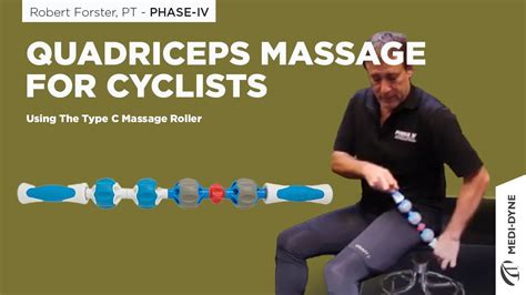 Quadriceps Massage For Cyclists Using The Type C Massage Roller Youtube