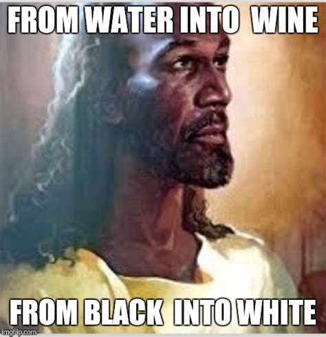 Black Jesus Memes And S Imgflip