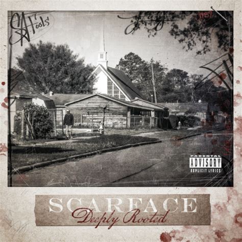 Scarface Deeply Rooted Album Cover And Track List Hiphop N More