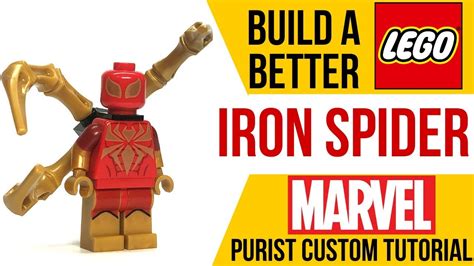 How To Build A Better Lego Iron Spider Minifigure Youtube
