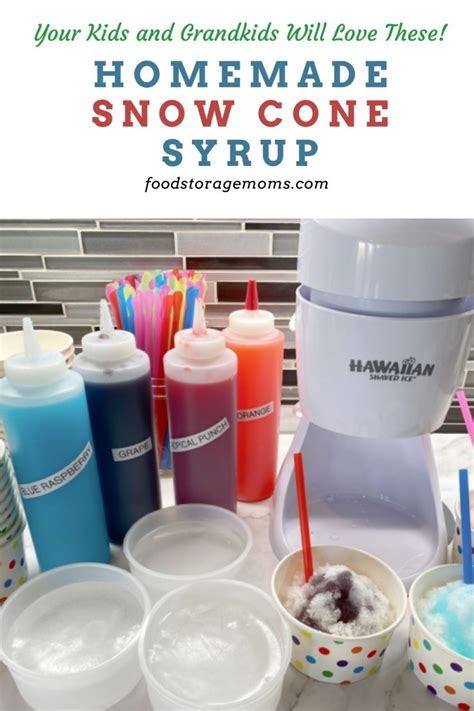 Homemade Snow Cone Syrup Food Storage Moms