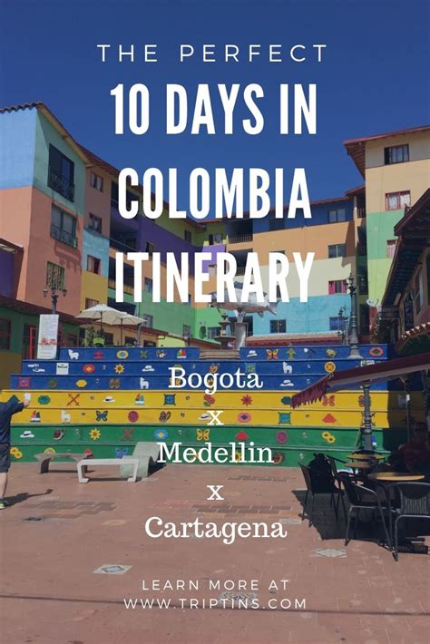An Ideal 10 Days In Colombia Itinerary Bogota Medellin And Cartagena