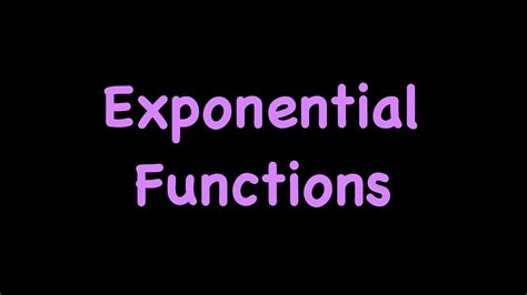 Introduction To Exponential Functions Algebra 1 Unit 12 Lesson 1