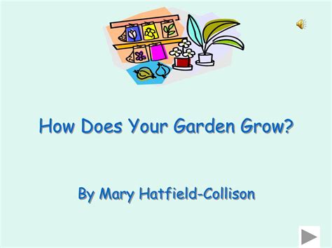 Ppt How Does Your Garden Grow Powerpoint Presentation Free Download