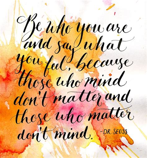 Be Who You Are Dr Seuss Quotes Pinterest