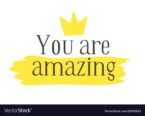 Hand Drawn And Text You Are Amazing Positive Vector Image