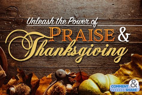 Unleash The Power Of Praise And Thanksgiving Kcm Blog