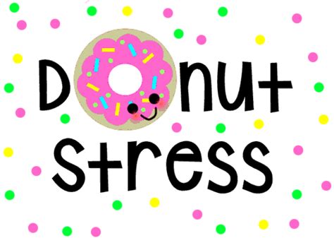 Donut Stress Free Stress Busters Ecards Greeting Cards 123 Greetings