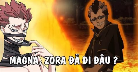 Spoil Black Clover chap 291: Magna đấm bay Dark Triad Dante bằng kỹ