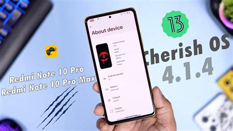 Must Try Android 13 Cherish Os V414 Official For Redmi Note 10 Pro