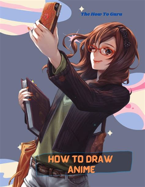 Buy How To Draw Anime A Step By Step Drawing Book For Learn How To