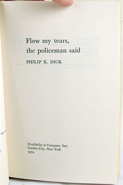 flow my tears the policeman said by dick philip k 1974 bromer booksellers inc abaa