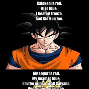It was originally serialized in weekly shōnen jump dragon ball z abridged, is team four star's most popular series with each episode having at least a million views. Funny Dbz Poems | Dragon ballz goku, Dragon ball, Dragon ...