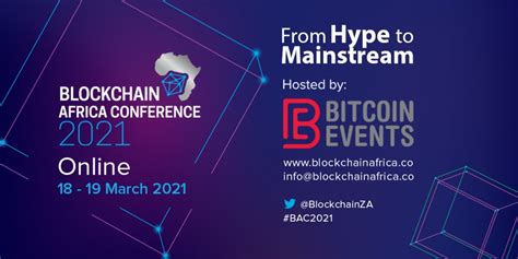 Towards the end of 2021, bitcoin is estimated to reach $19,169.44*. Blockchain Africa Conference 2021 | 18 & 19 March 2021 ...