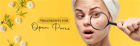 Treatments For Open Pores Phi Clinic
