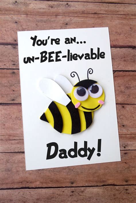 Youre An Un Bee Lievable Daddy Diy Fathers Day Card Homemade